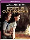 Secrets at Camp Nokomis by Jacqueline Dembar Greene