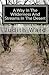 A Way in the Wilderness and Streams in the Desert by Judith Ward