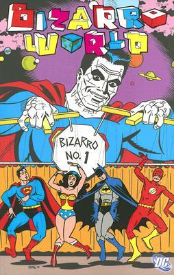 Bizarro World
