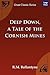 Deep Down a Tale of the Cornish Mines