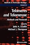 Telomeres and Telomerase: Methods and Protocols (Methods in Molecular Biology) Telomeres and Telomerase: Methods and Protocols (Methods in Molecular Biology)
