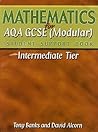 Mathematics for Aqa Gcse Intermediate Tier Mathematics for Aqa Gcse Intermediate Tier
