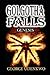 Golgotha Falls: Genesis