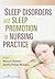 Sleep Disorders and Sleep Promotion in Nursing Practice
