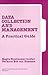 Data Collection and Management: A Practical Guide (Applied Social Research Methods)