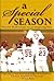 A Special Season: A Players...