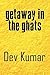 Getaway in the Ghats