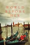 The World Before Her