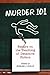 Murder 101: Essays on the Teaching of Detective Fiction