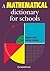 A Mathematical Dictionary f...