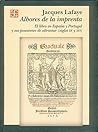 Albores de la imprenta. El libro en España y Portugal y sus posesiones de ultramar, s. XV-XVI