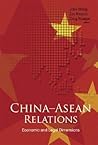 China-asean Relations: Economic And Legal Dimensions