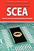 Scea: Sun Certified Enterprise Architect Cx 310 052 Exam Certification Exam Preparation Course In A Book For Passing The Scea Exam   The How To Pass On Your First Try Certification Study Guide