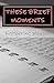 These Brief Moments by Katherine Marple These Brief Moments by Katherine Marple