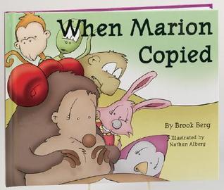 When Marion Copied: Learning about Plagiarism (Hardcover)