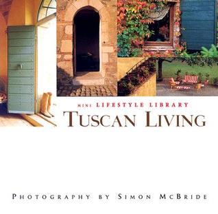 Tuscan Living (Mini Lifestyle Library series)