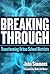 Breaking Through: Transform...
