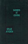 Sadness at Leaving: An Espionage Romance