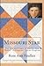 Missouri Star: The Life and Times of Martha A. "Mattie" (Livingston) Lykins Bingham