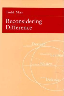 Reconsidering Difference: Nancy, Derrida, Levinas, Deleuze (Paperback)