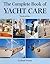 The Complete Book of Yacht Care