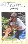 How to Train Your Boxer