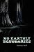 No Earthly Boundaries
