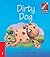Dirty Dog by Bill Gillham