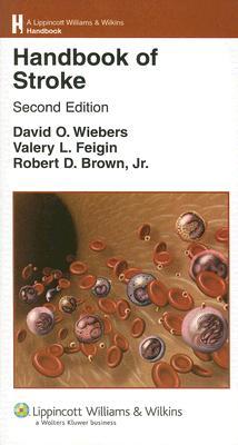Handbook of Stroke (Lippincott Williams & Wilkins Handbook Series)