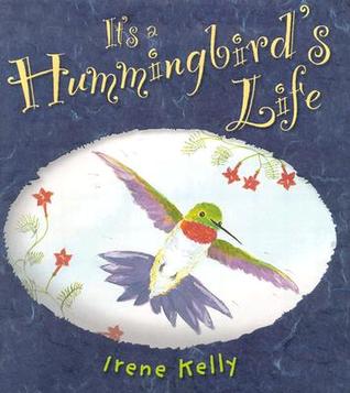 It's a Hummingbird's Life (Hardcover)