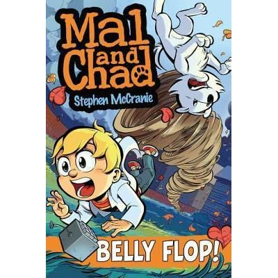 Mal and Chad: Belly Flop! (Mal and Chad, #3) by Stephen McCranie ...