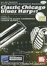 Classic Chicago Blues Harp #1: Level 2 (Blues Harp, 1)