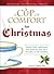 A Cup of Comfort For Christ...