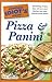 The Complete Idiot's Guide to Pizza and Panini by Erik Sherman