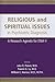 Religious and Spiritual Issues in Psychiatric Diagnosis: A Research Agenda for DSM-V