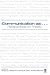 Communication as ...: Persp...