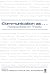 Communication as ... by Gregory J. Shepherd