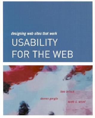 Usability for the Web: Designing Web Sites that Work (Interactive Technologies)