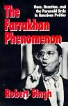 The Farrakhan Phenomenon: Race, Reaction, and the Paranoid Style in American Politics (Not In A Series)