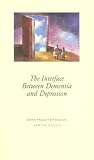 Interface Between Dementia and Depression: pocketbook