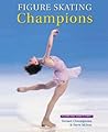 Figure Skating Champions: Includes the 2002 Winter Olympics