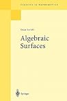 Algebraic Surfaces (Classics in Mathematics)