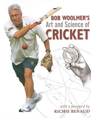 Bob Woolmer's Art and Science of Cricket (Hardcover)