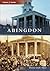 Abingdon, Virginia (Then and Now)