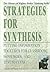 Strategies for Synthesis: Putting Information Together for Classroom, Homework, and Test Success (Library of Higher Order Thinking Skills)