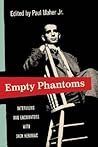 Empty Phantoms: Interviews and Encounters with Jack Kerouac
