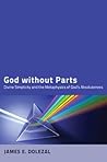 God without Parts by James E. Dolezal