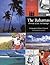 The Bahamas: Portrait of an...