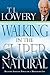 Walking in the Supernatural by T.L. Lowery