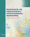 Success in Practical/Vocational Nursing: From Student to Leader [With Evolve Student Resources]